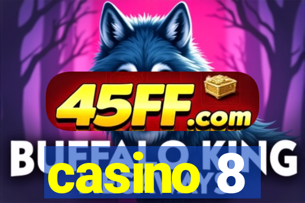 casino 8